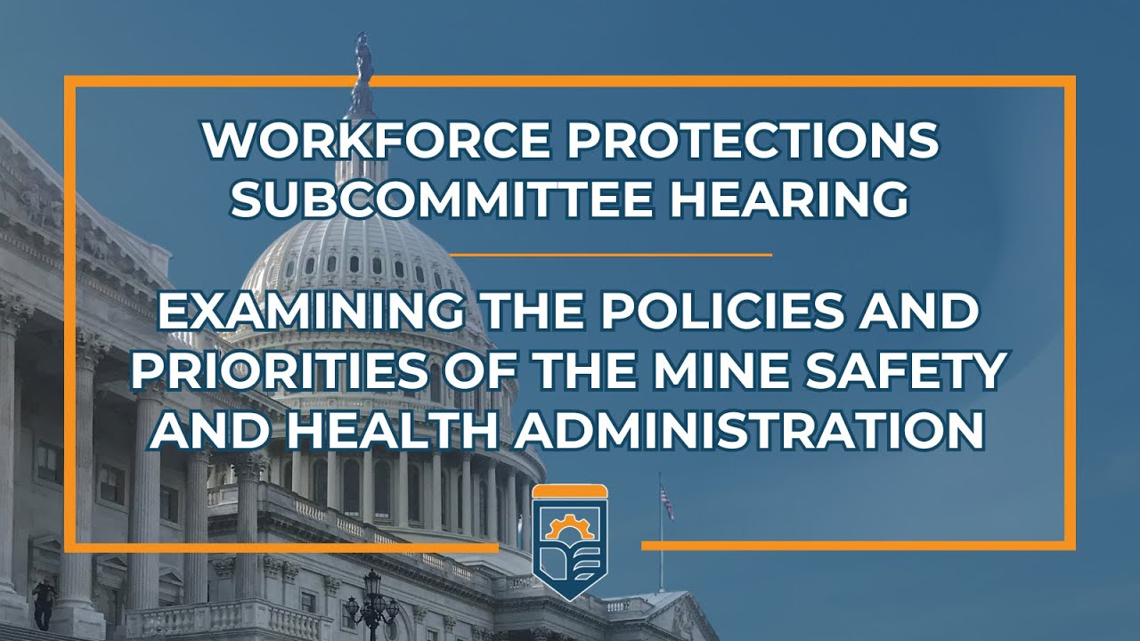 Examining the Policies and Priorities of the Mine Safety and Health Administration