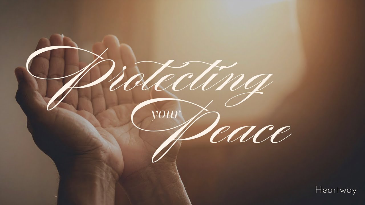 Protecting Your Peace | Danny Prada