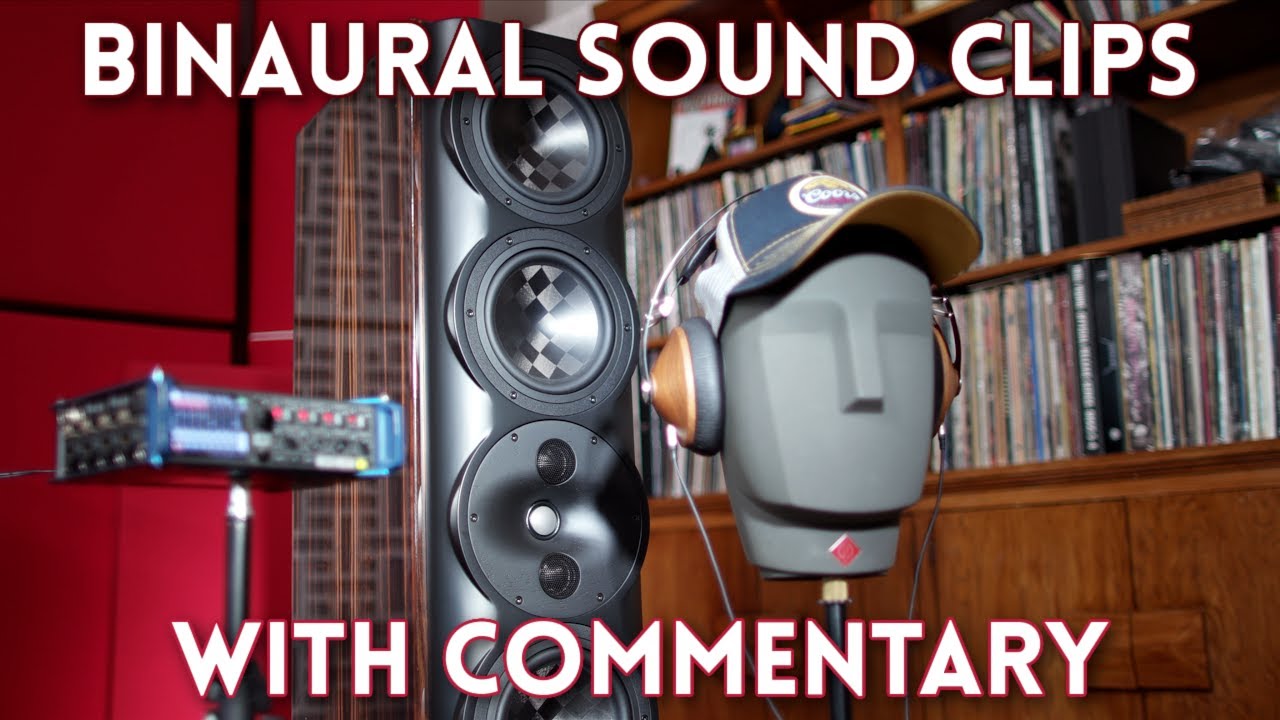 Binaural Sound Clips with Commentary | Perlisten S7T