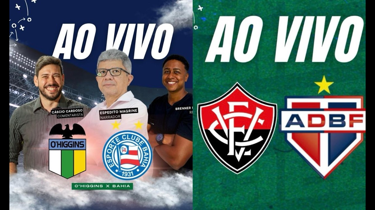 O ´Higgins (CHI) x Bahia / Vitória x Bahia de Feira - Jornada Dupla - Rádio Sociedade