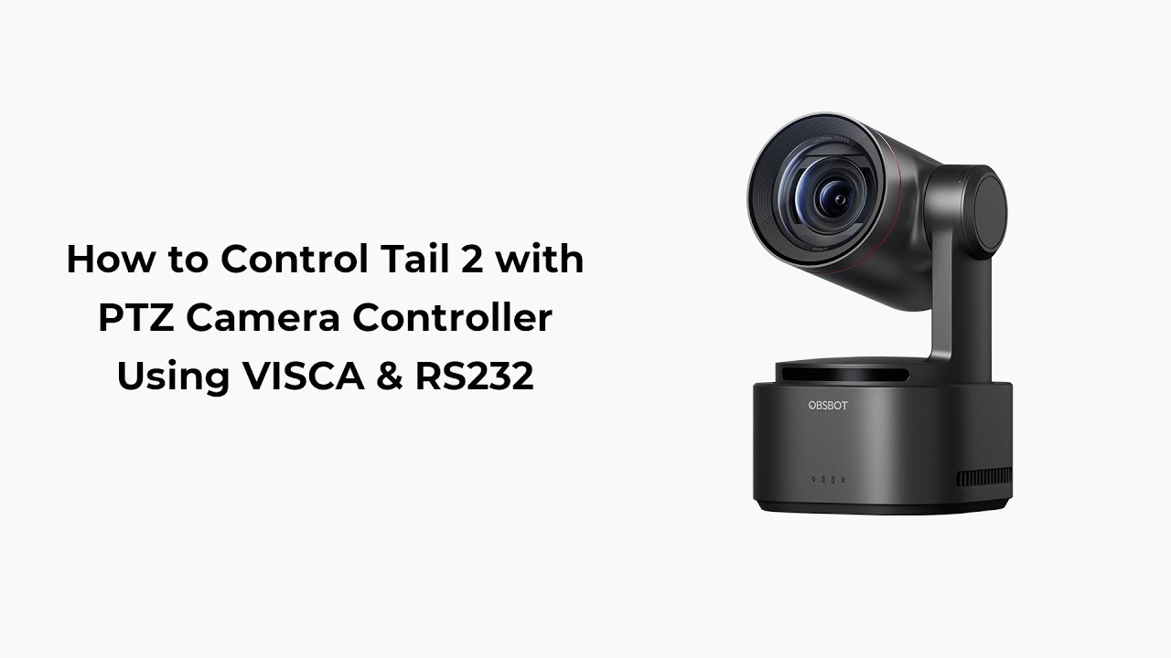 OBSBOT Tail 2 | How to Control Tail 2 with PTZ Controller