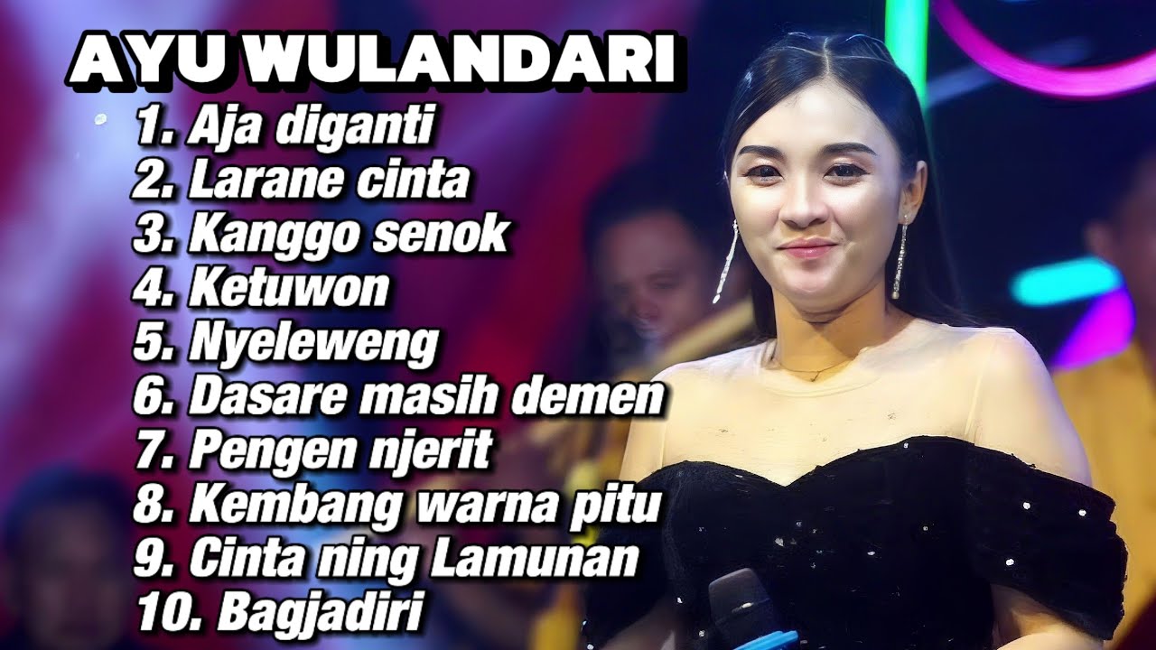 FULL ALBUM TERBARU 2026 AYU WD - AJA DIGANTI - LARANE CINTA - KANGGO SENOK - KETUWON