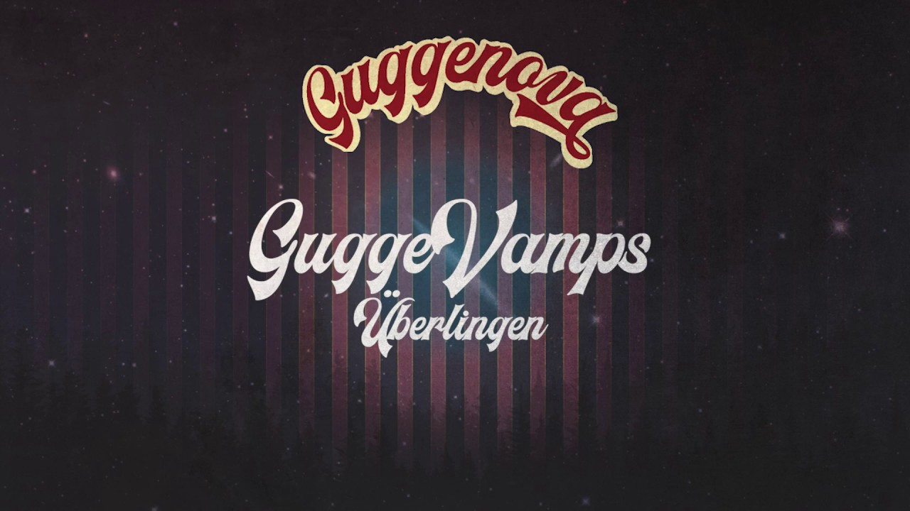 Guggenova 2019 – GuggeVamps Überlingen
