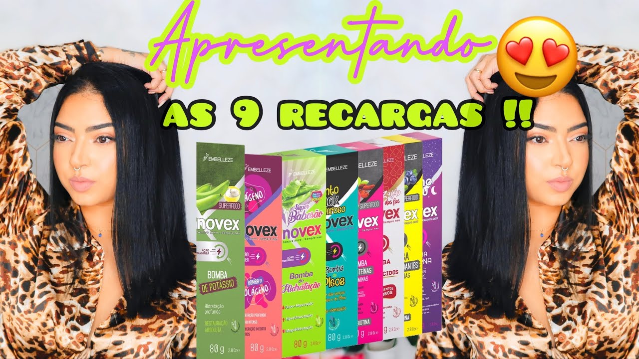 MOSTREI TODAS AS 9 RECARGAS NOVEX EMBELLEZE! 😍