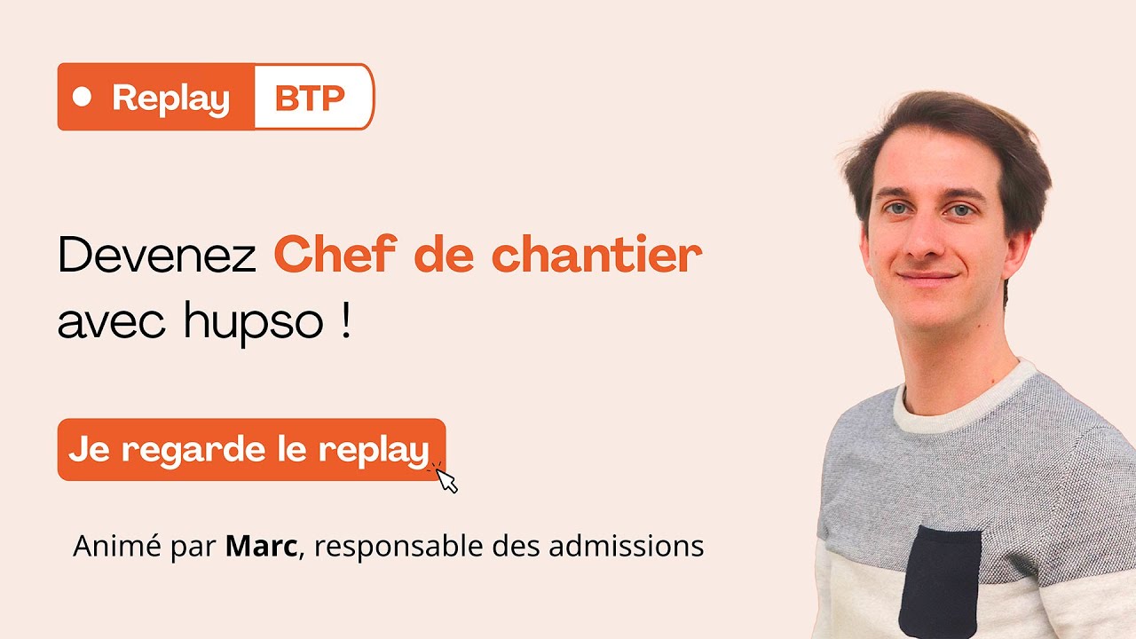 Devenez chef de chantier avec hupso !