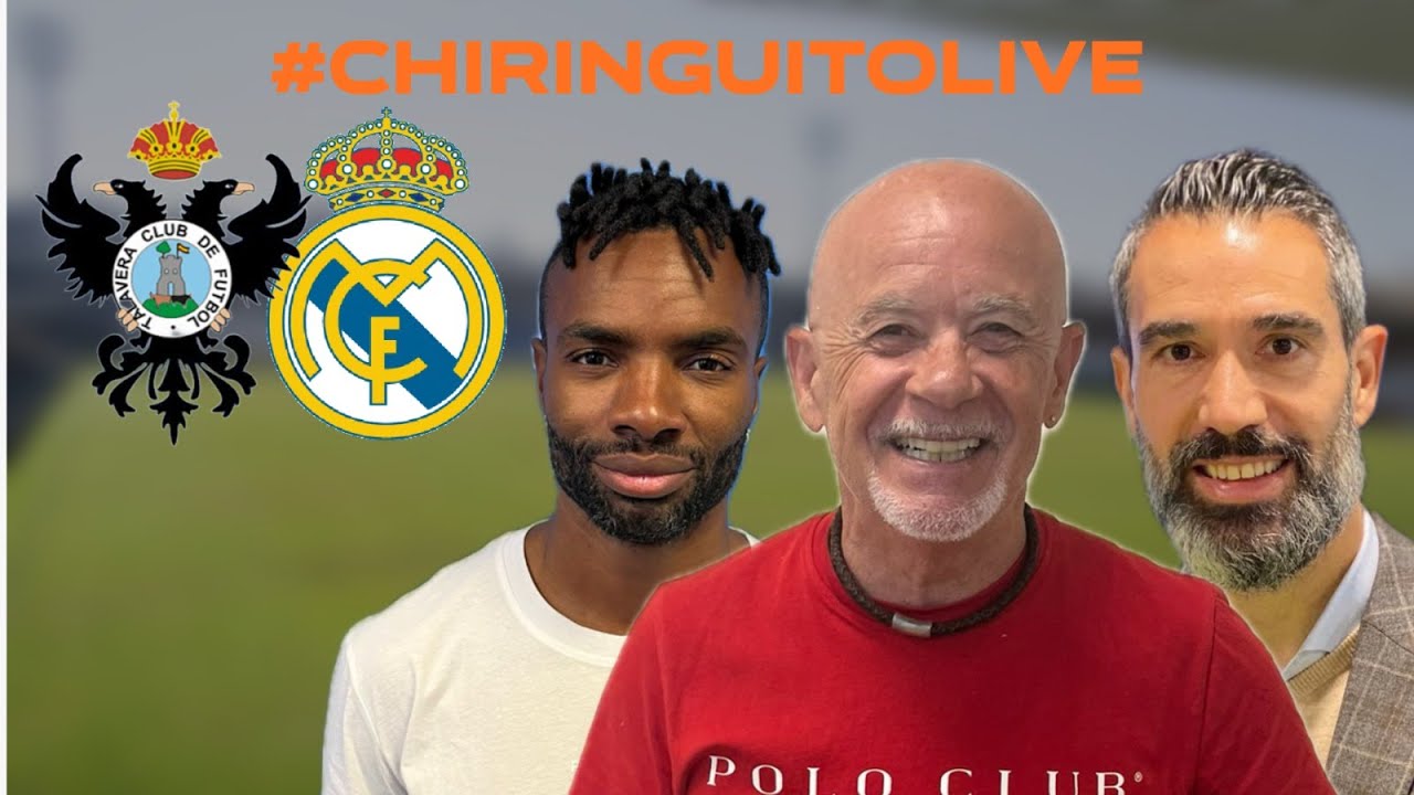 ‼️ TALAVERA - REAL MADRID | CHIRINGUITO LIVE