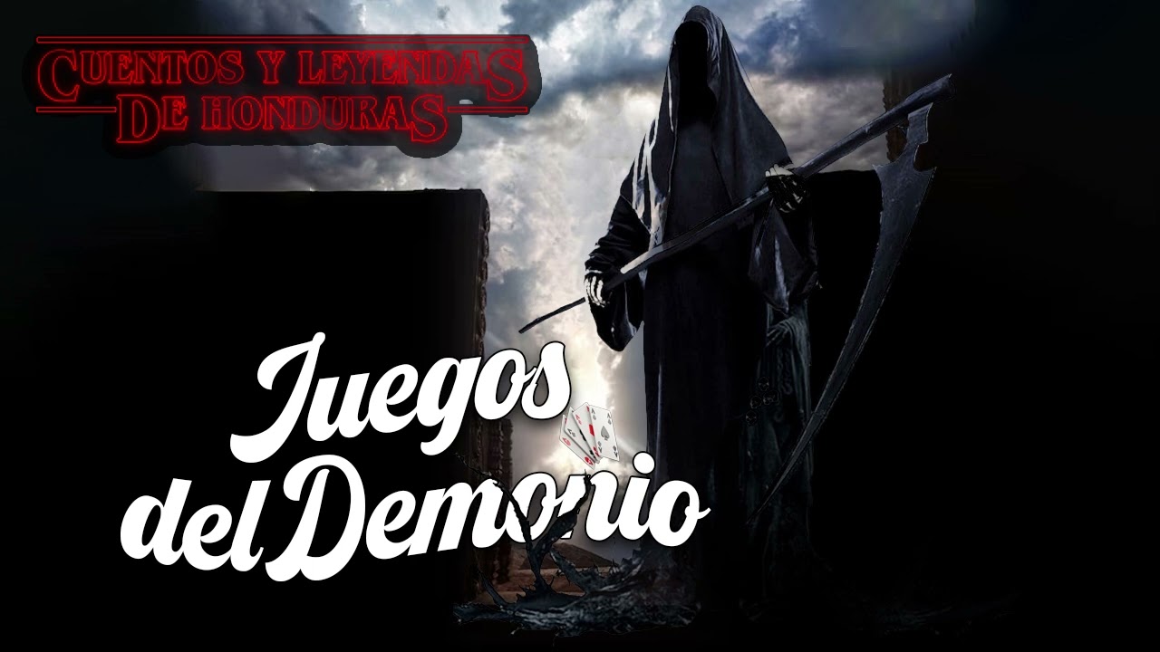 Juegos del demonio | Cuentos y Leyendas de Honduras