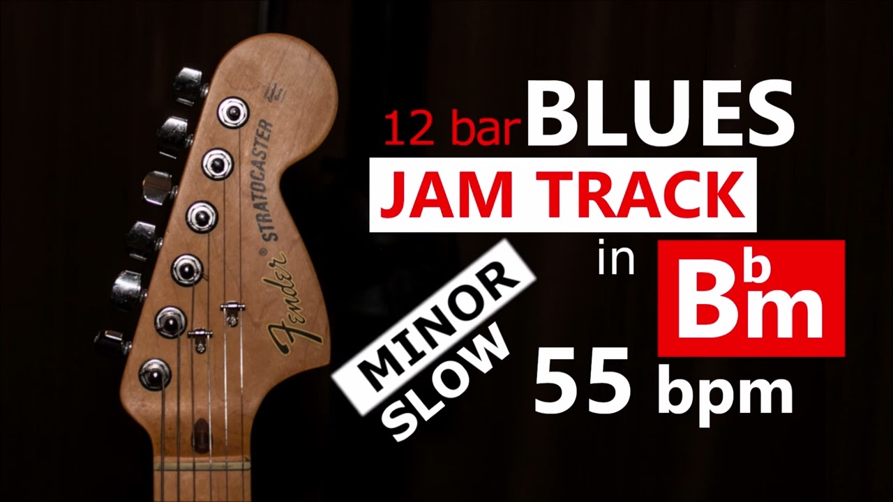 Slow Blues Backing Track in Bbm - (12 bar, 55 bpm)