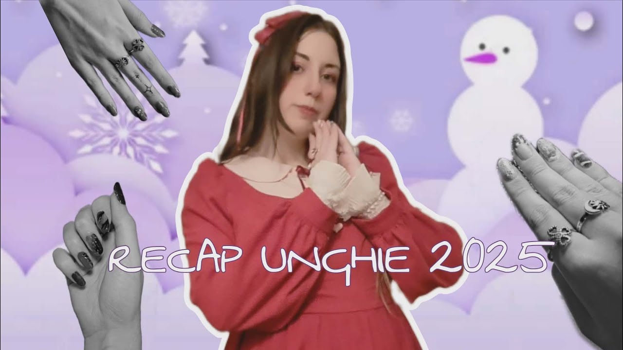 Tutte le unghie del 2025 da Gennaio a Dicembre 💅