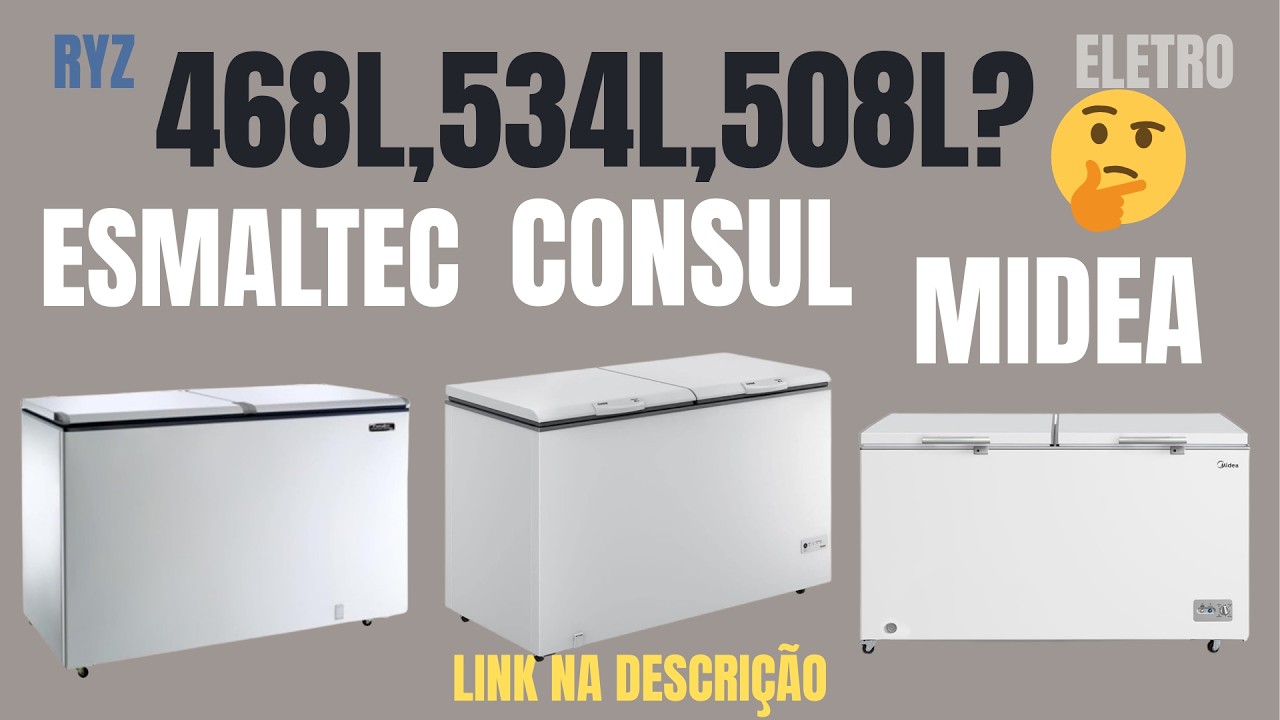 🤔FREEZER ESMALTEC 468L VS CONSUL 534L VS MIDEA 508L HORIZONTAL