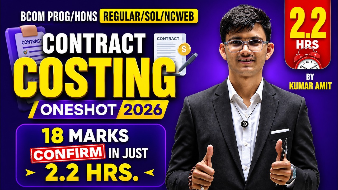 Contract Costing One shot 2026 | Cost Accounting BCom Sem 4 | DU