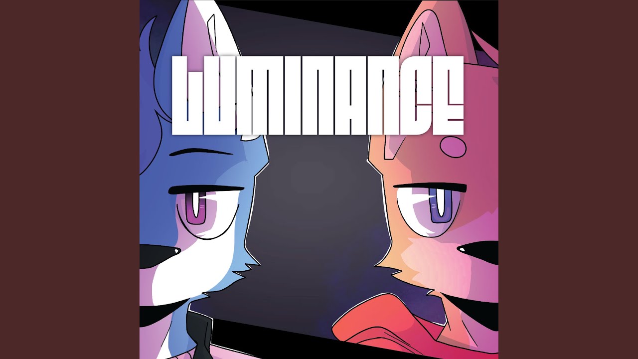 LUMINANCE (feat. LumieFur)