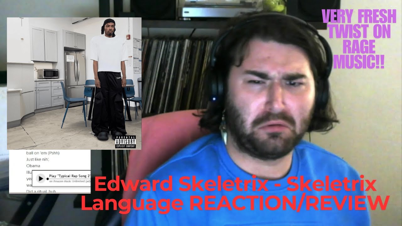 Edward Skeletrix - Skeletrix Language REACTION/REVIEW