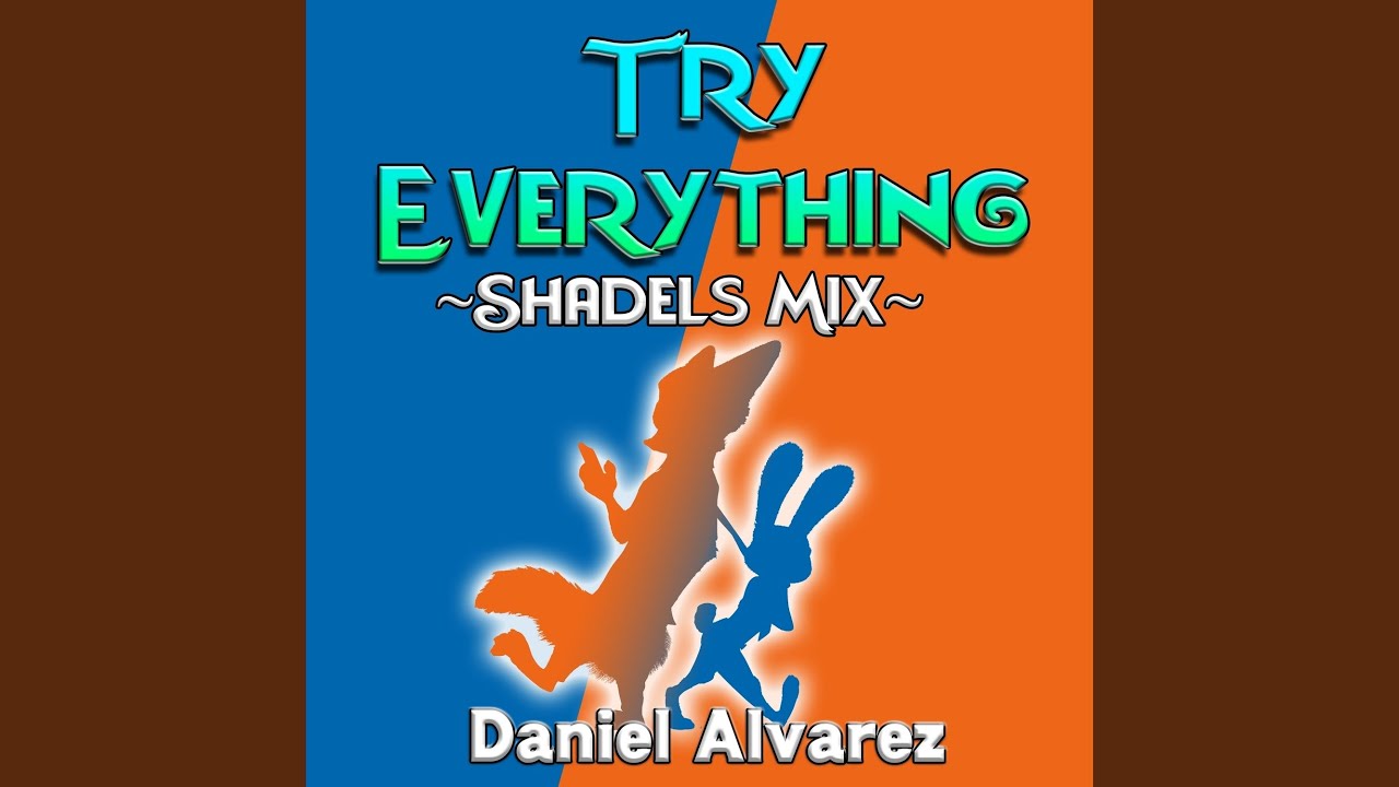Try Everything (Shadels Mix)