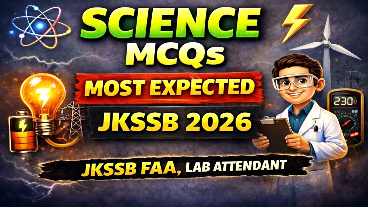 Most expected science mcqs 2026 | electric current , voltage, power and energy for jkssb faa exams