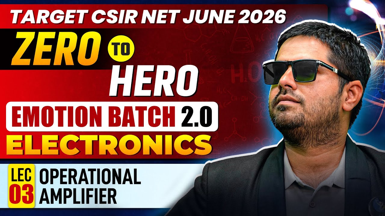 Operational Amplifier | Electronics | CSIR NET Physics June 2026 | IFAS