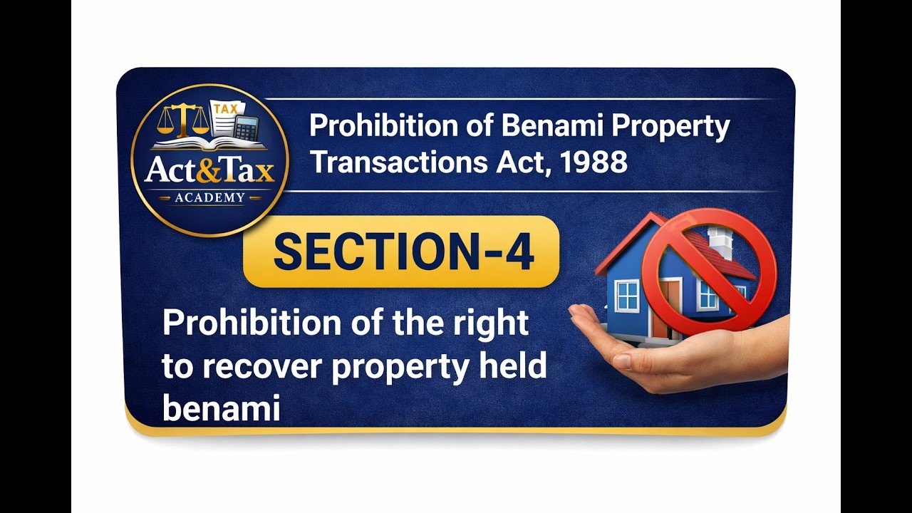 Section 4 :- Prohibition of the right to recover property held benami