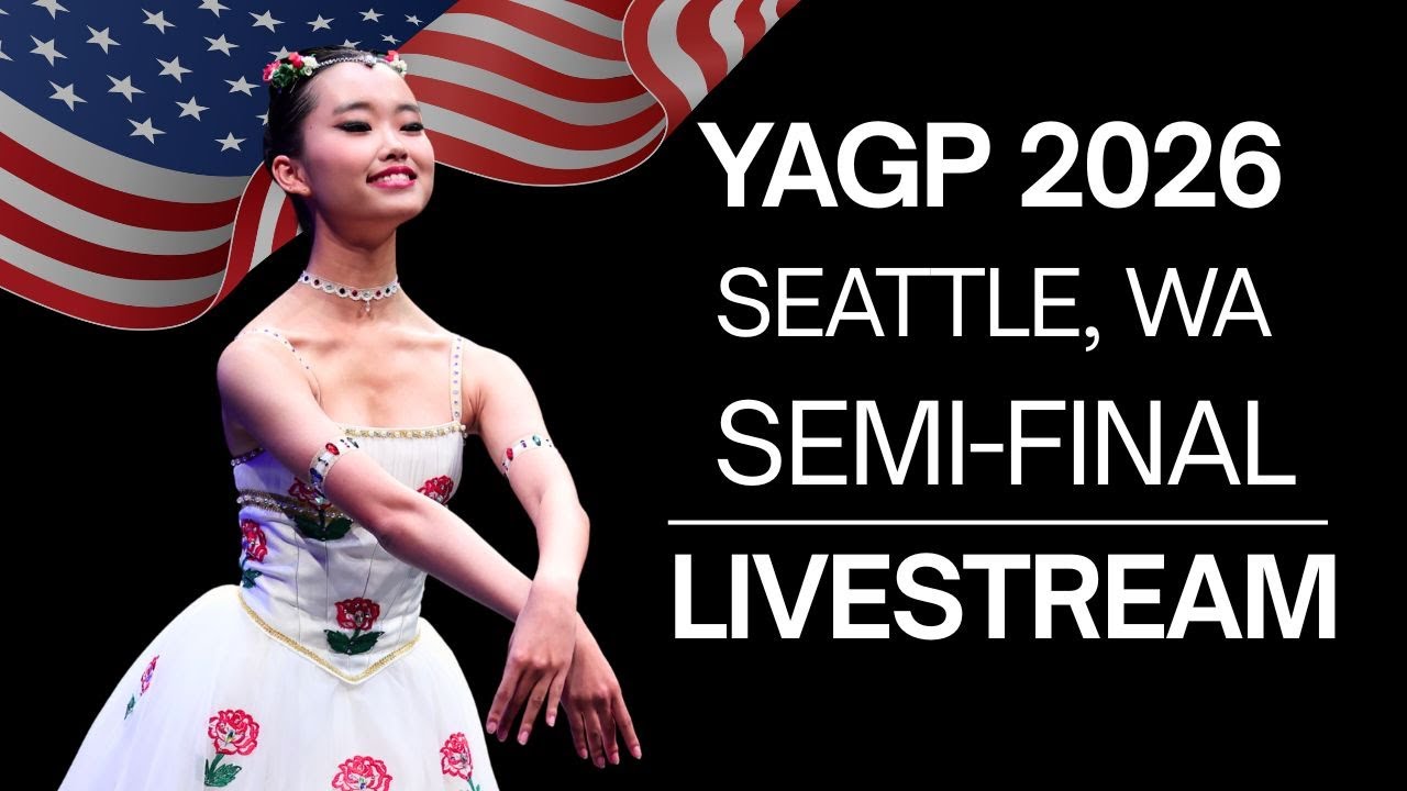 Senior Classical Competition Women Age 15 ~ YAGP 2026 Seattle, Washington
