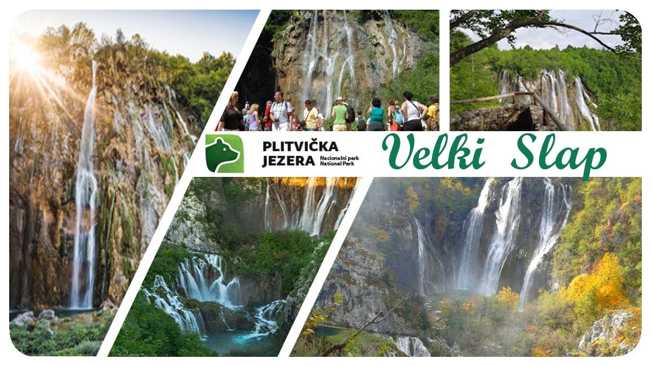PLITVIČKA  jezera VELKI SLAP
