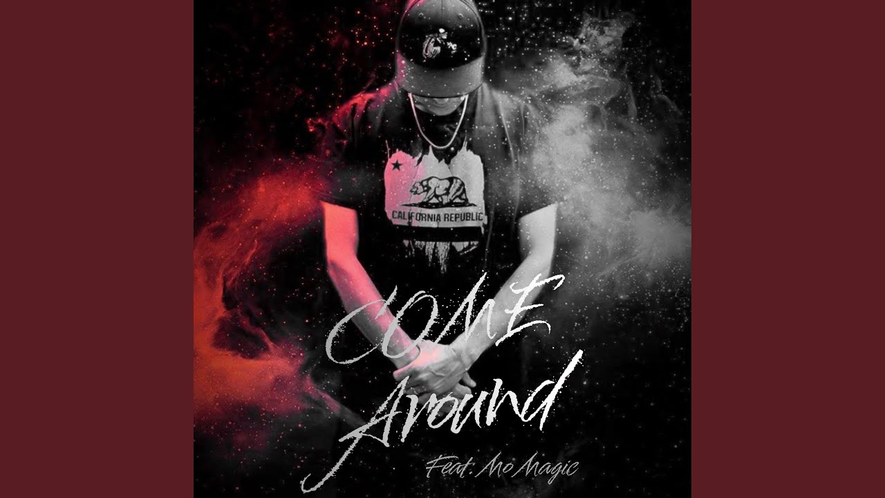 Come Around (feat. Mo Magic)