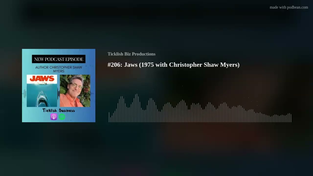 #206: Jaws (1975 with Christopher Shaw Myers)