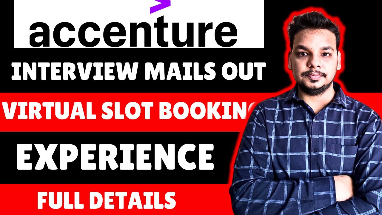 Accenture Interviews Out | Accenture Hiring 2025 | Interview Experience , Virtual Interview Slot