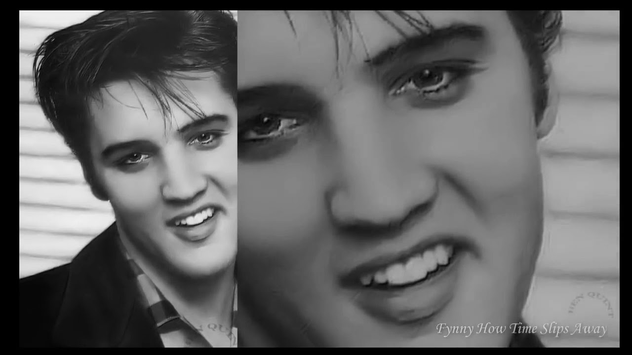 Funny How Time Slips Away   Elvis Presley