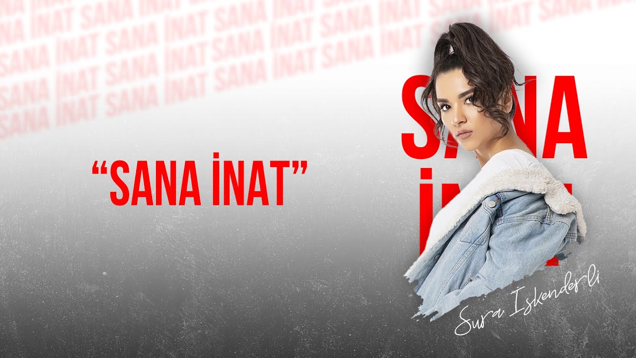 Sura İskenderli - Sana İnat (Remix)