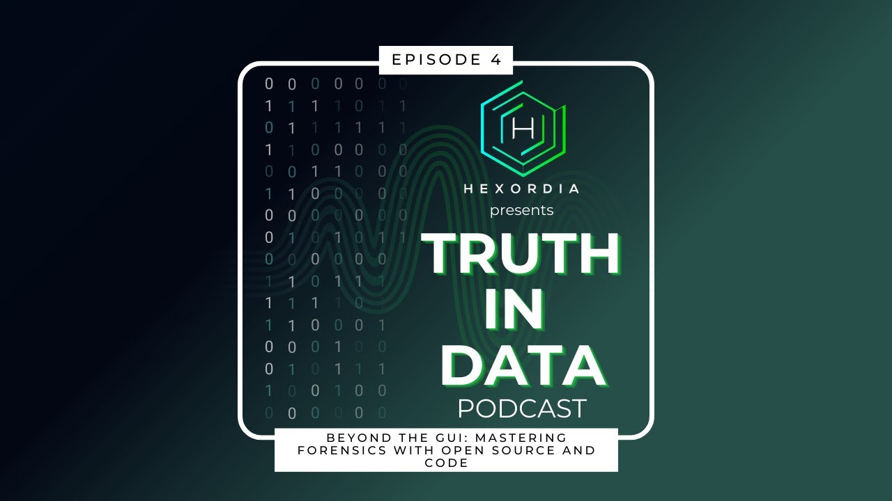 Truth in Data: EP4: Beyond the GUI: Mastering Forensics with Open Source and Code