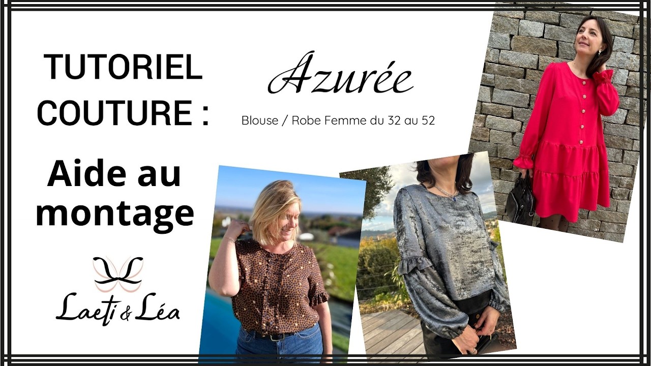 Sew Along de la blouse ou robe Azurée : Tutoriel couture