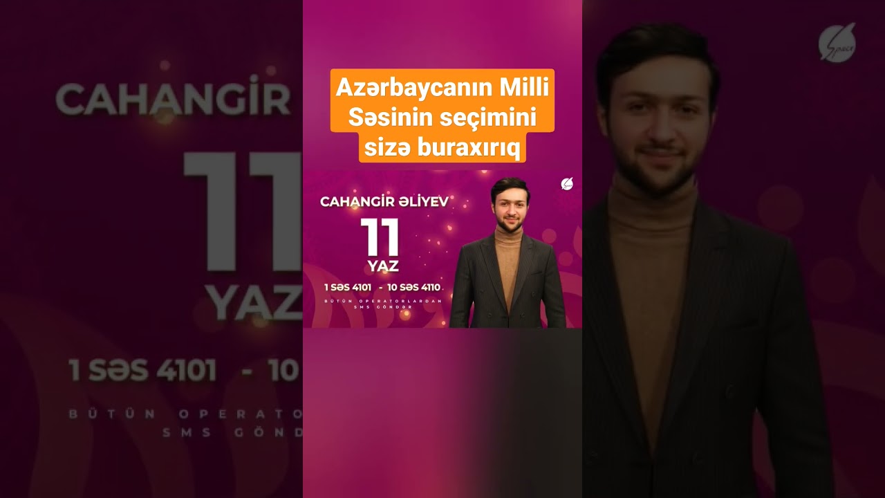 Azərbaycanın Milli Səsinin seçimini sizə buraxırıq - Space TV