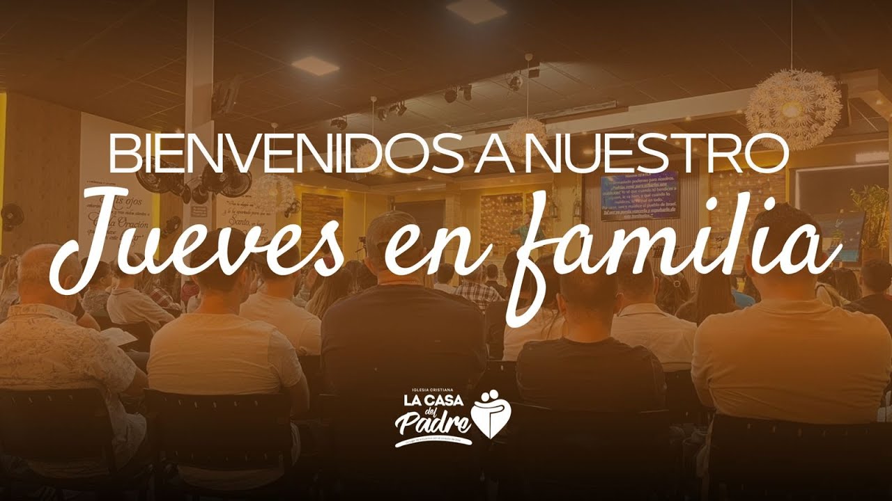 Jueves en familia | 19 de febrero de 2026 | La Casa del Padre
