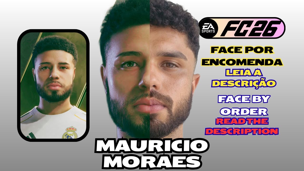 EaFc26 FACE POR ENCOMENDA | FACE BY ORDER (MAURICIO MORAES)
