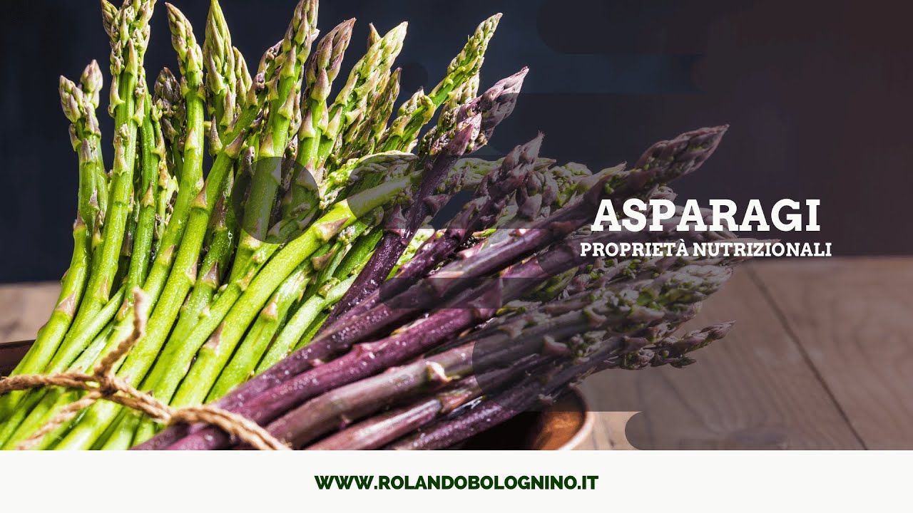 Asparagi  -  Proprietà nutrizionali