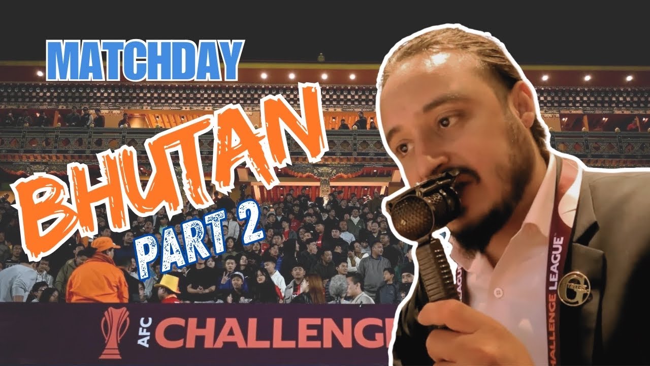 Bhutan Vlog Part 2: Matchday Commentary, Paro Trip & Nepal vs India - SAFF Women's Semi-Final!