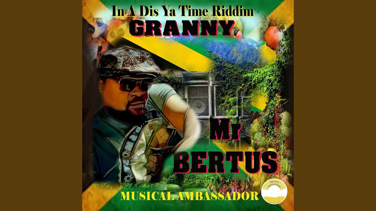 In a Dis Ya Time Riddim Granny