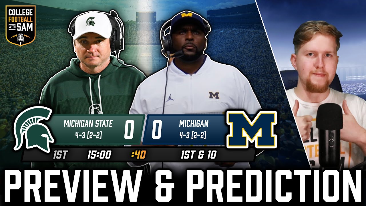 Michigan vs Michigan State Preview & Prediction 2024