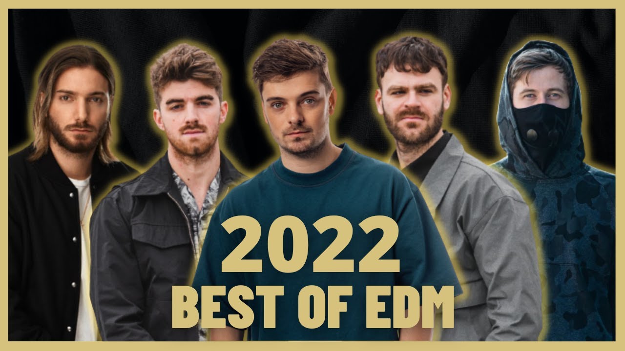 Top 50 Best EDM Songs of 2022  |  EC HD