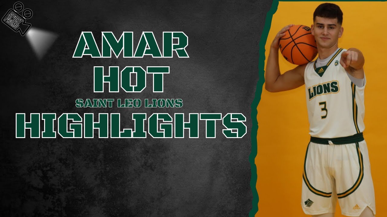 Amar Hot #3 || Saint Leo Lions || Season 24/25