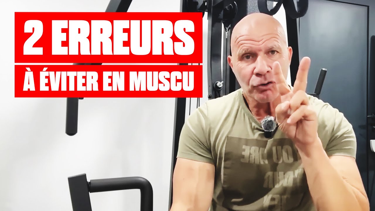 Les 2 ERREURS qui t'emp&ecirc;chent de prendre du MUSCLE (ce qu&rsquo;on ne te dit pas !)