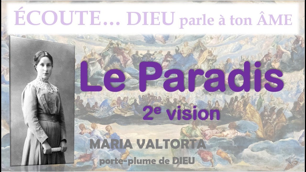 Le Paradis c&eacute;leste, 2e vision