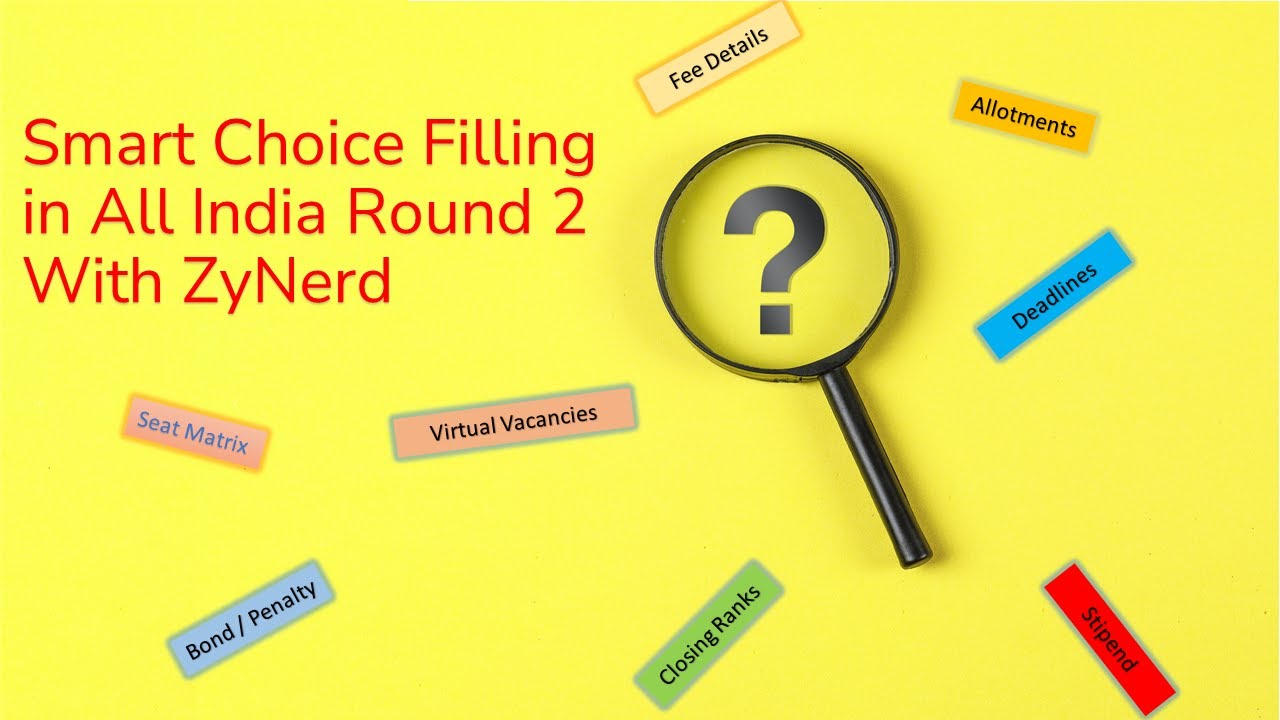 Smart Choice Filling / Decisions in All India Round 2 with ZyNerd