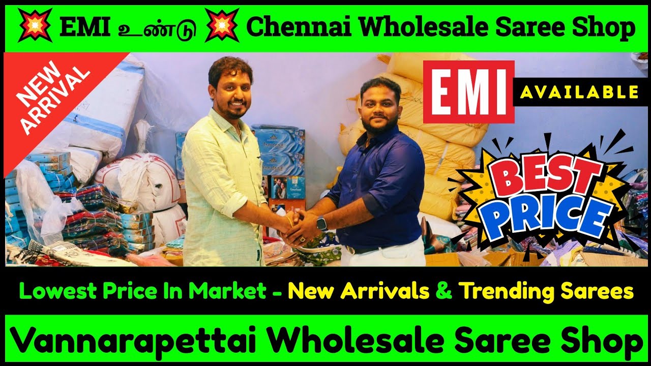 💥 EMI உண்டு 💥 Chennai Wholesale Saree Shop | Sri Annamalai Trading Co Vannarapettai | Vijay Balaji