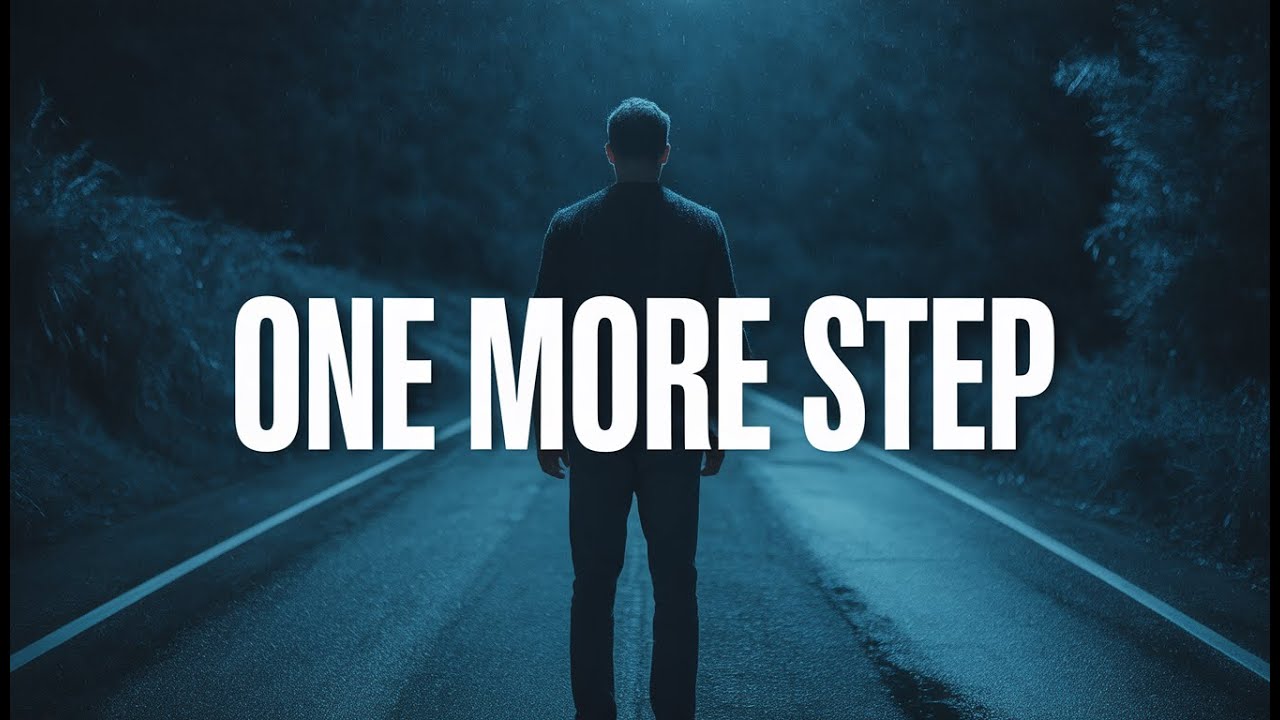 Just One More Step Can Change Everything