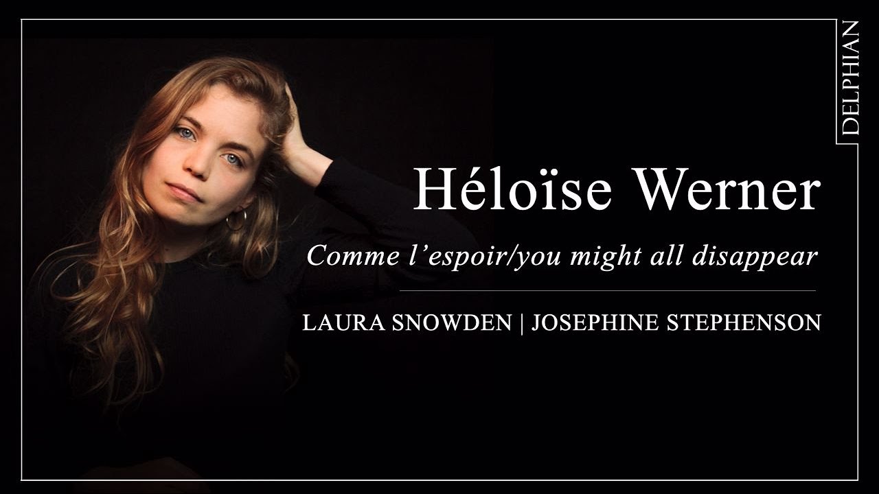 Héloïse Werner, Laura Snowden | Comme l'espoir/you might all disappear - Josephine Stephenson
