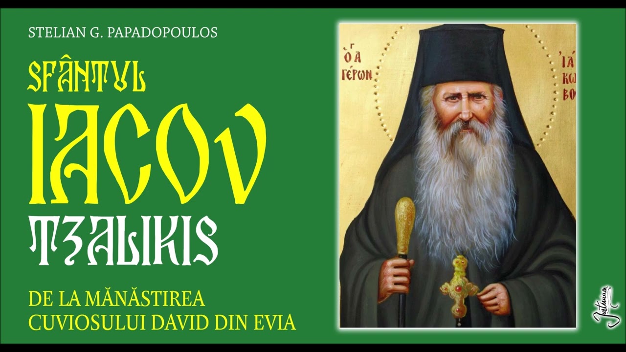 01 SFANTUL IACOV TZALIKIS - Partea 1