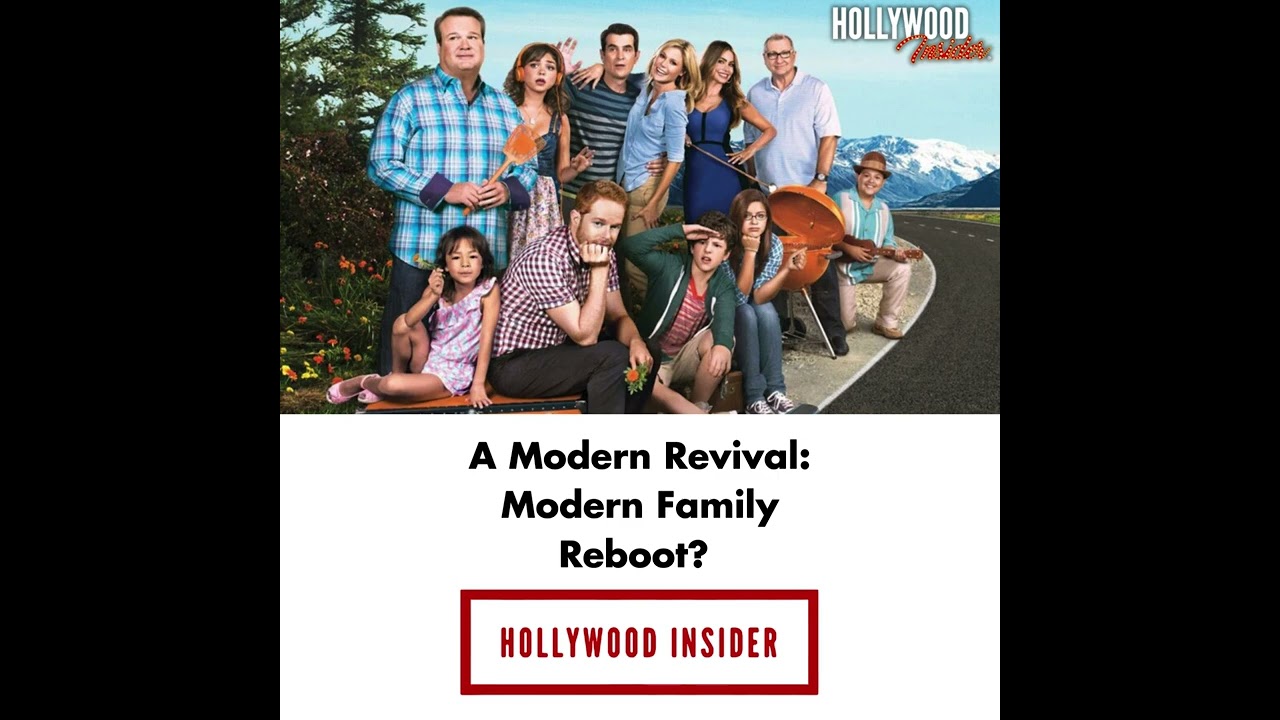 A Modern Revival: Modern Family Reboot? |  