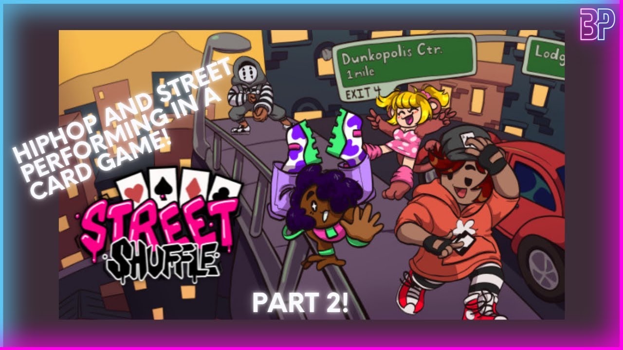 Street Shuffle | Party Based Card Game | Gameplay Demo | Street Performing Hip Hopping Card Game P2!