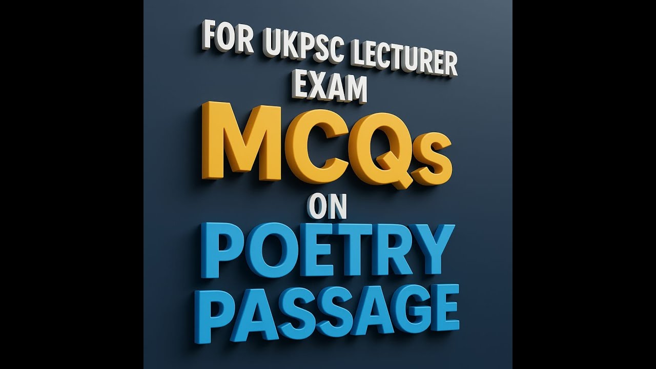 MCQs on Poetry Passage for UKPSC Lecturer Exam | | Exam-Oriented Practice 2025