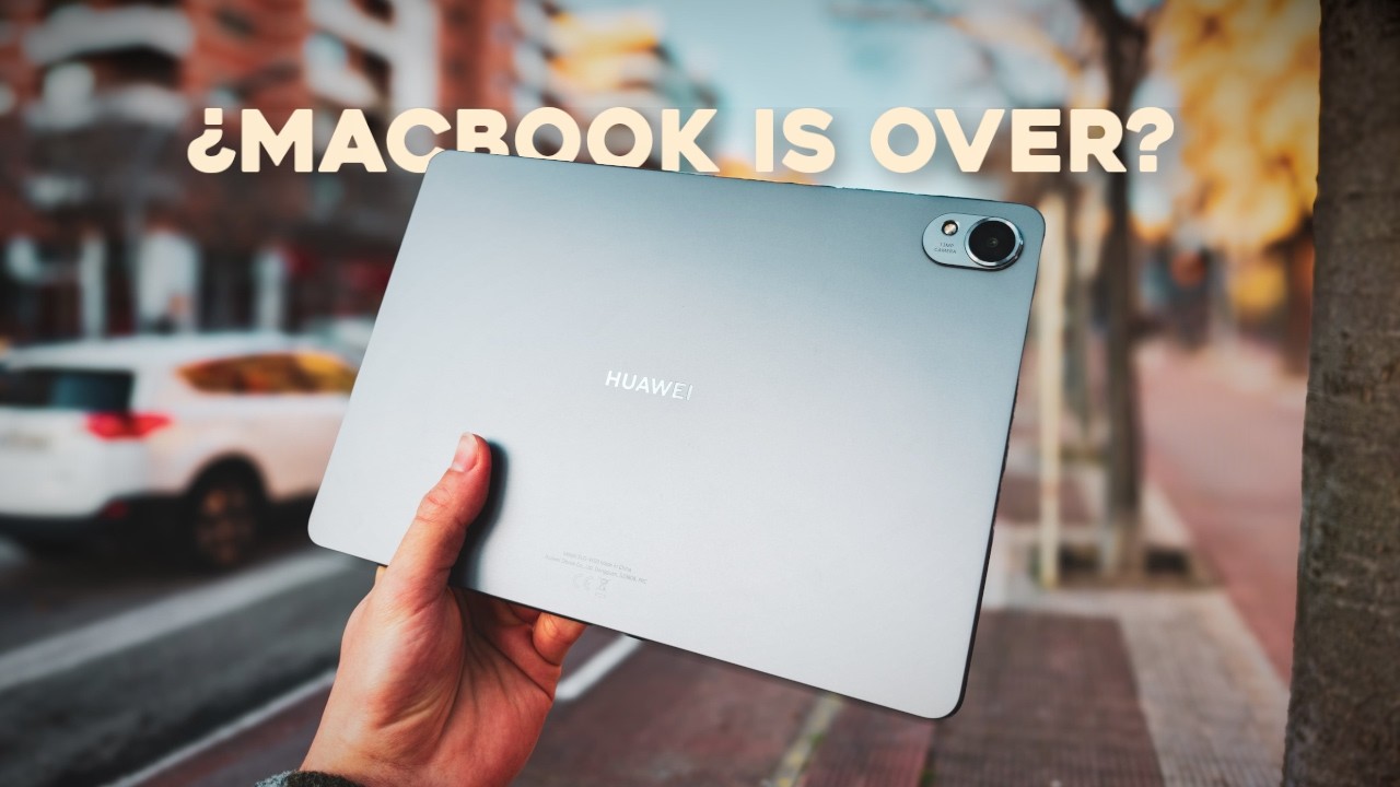 Huawei Matepad 11.5S: ¿Adiós a mi Macbook Air?